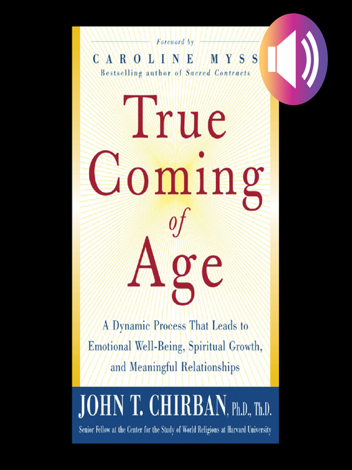 Title details for True Coming of Age by John Chirban - Wait list